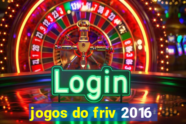 jogos do friv 2016